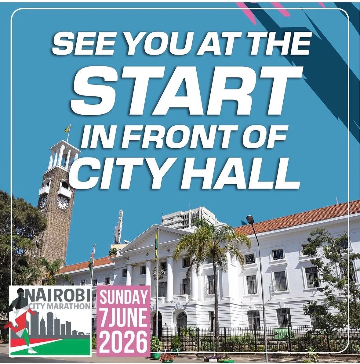 Official Nairobi City Marathon promotional graphic announcing the race start location in front of City Hall, Nairobi, on Sunday 7 June 2026